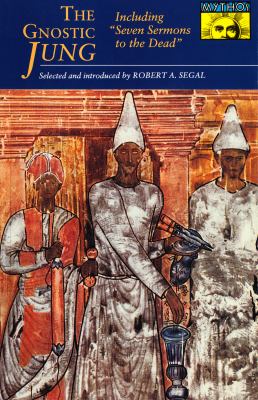 The Gnostic Jung : Selections from the Writings of C. G. Jung and His Critics