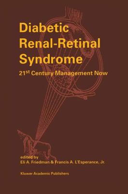 Diabetic Renal-Retinal Syndrome Vol. 5 : 21st Century Management Now