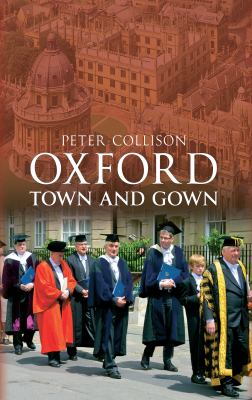 Oxford : Town and Gown