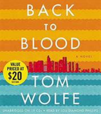 Back to Blood : A Novel