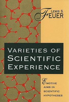 Varieties of Scientific Experience : Emotive Aims in Scientific Hypotheses