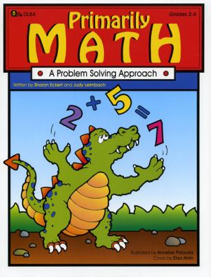 Primarily Math : A Problem Solving Approach
