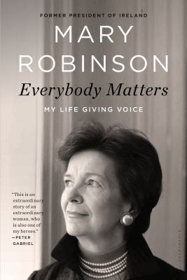 Everybody Matters : My Life Giving Voice