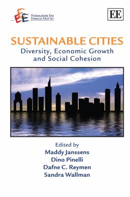 Sustainable Cities : Diversity, Economic Growth and Social Cohesion