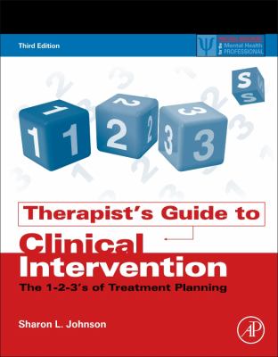 Therapist's Guide to Clinical Intervention : The 1-2-3's of Treatment Planning