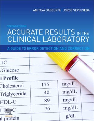 Accurate Results in the Clinical Laboratory : A Guide to Error Detection and Correction
