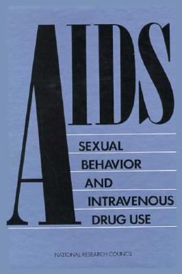AIDS, Sexual Behavior, and Intravenous Drug Use