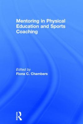 Mentoring in Physical Education and Sports Coaching