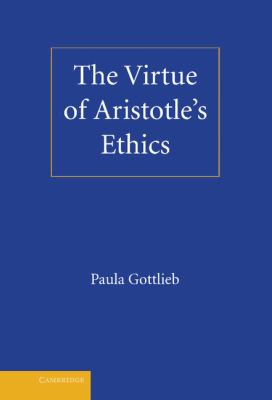 The Virtue of Aristotle's Ethics