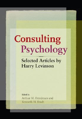 Consulting Psychology : Selected Articles