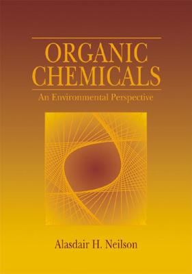 Organic Chemicals : An Environmental Perspective