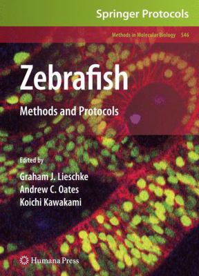 Zebrafish : Methods and Protocols