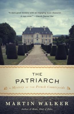 The Patriarch : A Mystery of the French Countryside