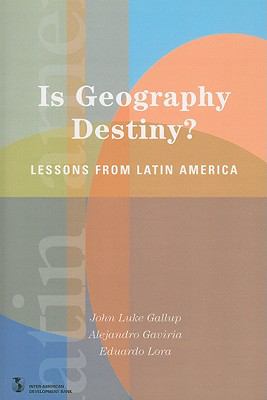 Is Geography Destiny? : Lessons from Latin America