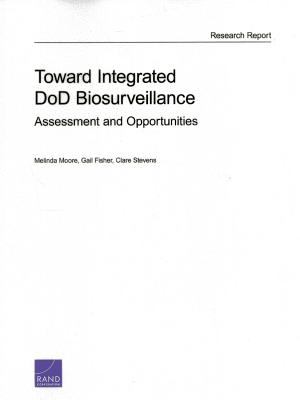 Toward Integrated DoD Biosurveillance : Assessment and Opportunities