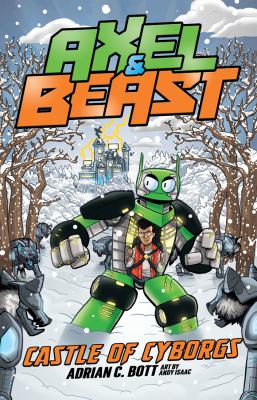 Castle of Cyborgs : Axel & Beast