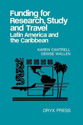 Funding for Research, Study and Travel : Latin America and the Caribbean