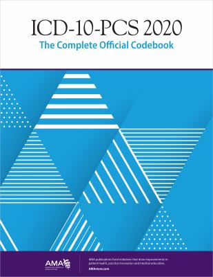 ICD-10-PCS 2020: the Complete Official Codebook