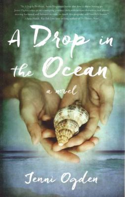 A Drop in the Ocean : A Novel