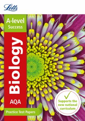 Letts a-Level Revision Success - AQA a-level Biology Practice Test Papers