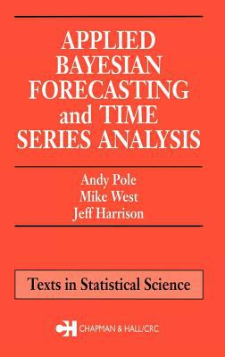 Applied Bayesian Forecasting and Time Series Analysis