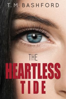 The Heartless Tide : An on the Run Romance