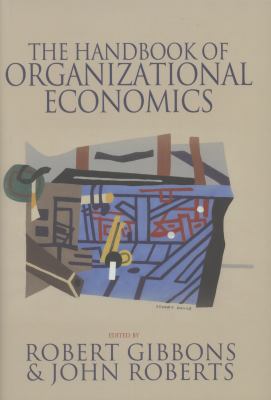 The Handbook of Organizational Economics