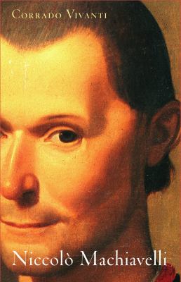 Niccolò Machiavelli : An Intellectual Biography