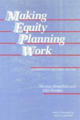 Making Equity Planning Work : Leadership in the Public Sector