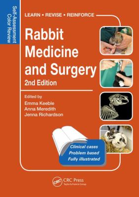Rabbit Medicine and Surgery : Self-Assessment Color Review, Second Edition