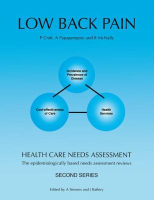 Low Back Pain : Health Care Needs Asessment: The Epidemiologically Based Needs Assessment Reviews, Second Series