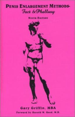 Penis Enlargement Methods : Fact and Phallusy