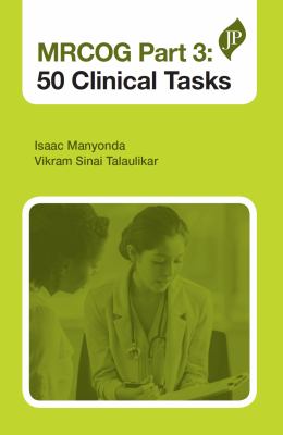 MRCOG Part 3 : 50 Clinical Tasks