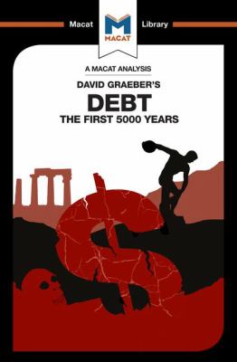 Debt : The First 5000 Years