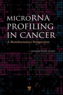 Microrna Profiling in Cancer : A Bioinformatics Perspective