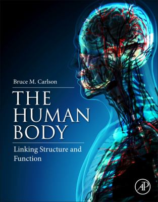 The Human Body : A Functional Approach to Its Structure