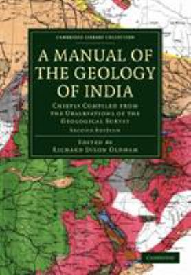 A Manual of the Geology of India : Chiefly Compiled from the Observations of the Geological Survey