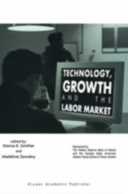 Technology, Growth, and the Labor Market