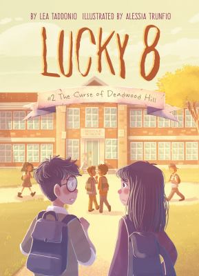 The Curse of Deadwood Hill : Book 2