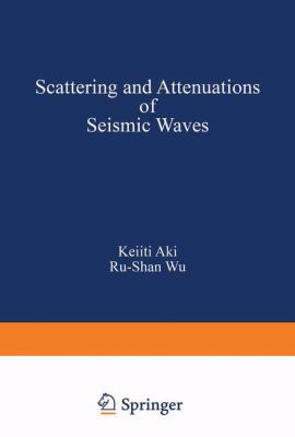 Scattering and Attenuation of Seismic Waves