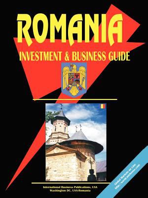 Romania Investment and Business Guide