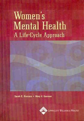 Women's Mental Health : A Life-Cycle Approach