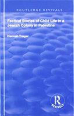 Festival Stories of Child Life in a Jewish Colony in Palestine