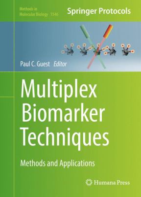 Multiplex Biomarker Techniques : Methods and Applications