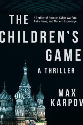 The Children's Game : A Thriller