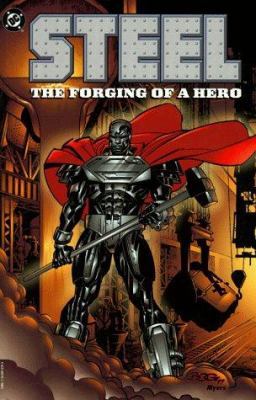 Steel : Forging of a Hero