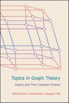 Topics in Graph Theory : Graphs and Their Cartesian Product