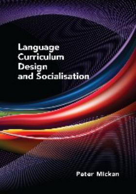 Language Curriculum Design and Socialisation