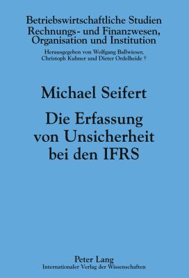 Die Erfassung Von Unsicherheit Bei Den IFRS