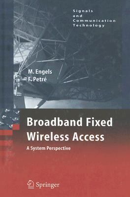 Broadband Fixed Wireless Access : A System Perspective